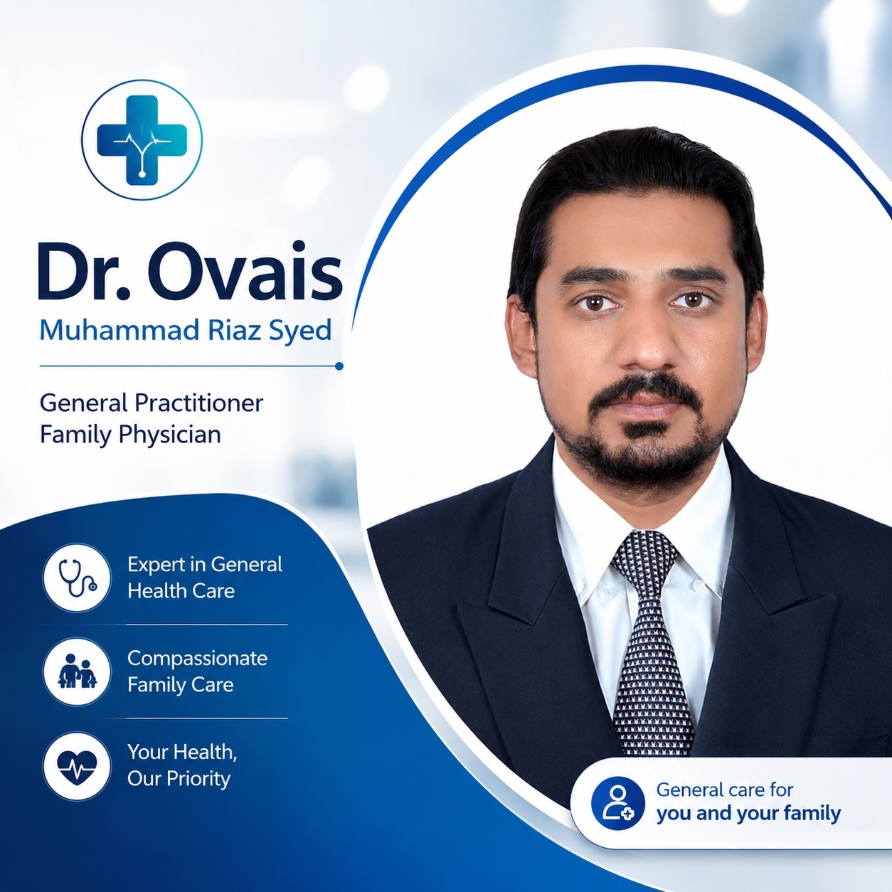 Dr. Ovais Muhammad Riaz Syed, General practioner / Family physicain